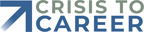 Crisis To Career